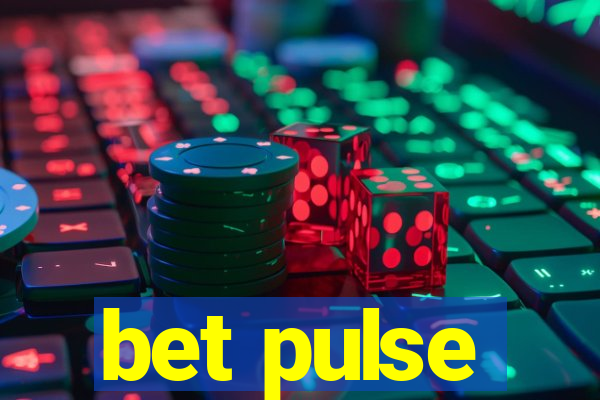 bet pulse